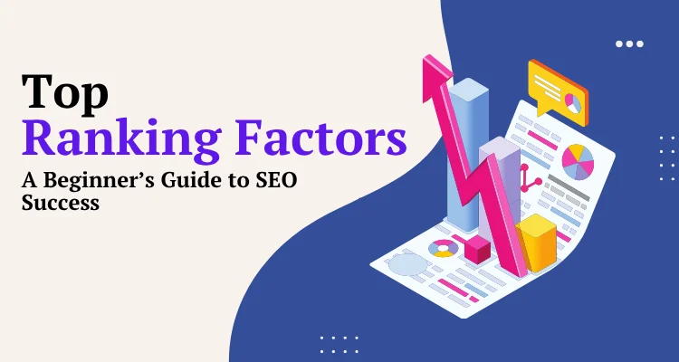 SEO ranking factors, Beginner search guide, Website success tips